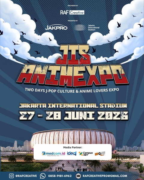 Udah Siap Belum? JIS ANIMEXPO Vol. 1 Digelar di Jakarta International Stadium 27-28 Juni