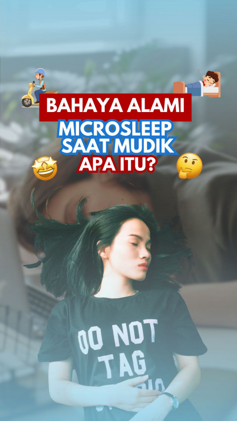 Bahaya Alami Microsleep Saat Mudik, Apa Itu?