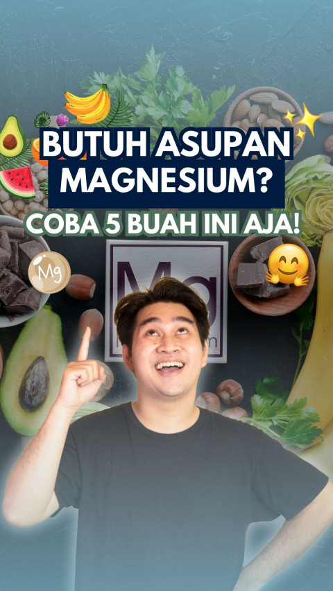 Butuh Asupan Magnesium? Coba 5 Buah Ini Aja!