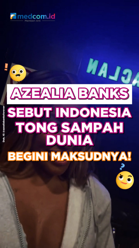Azealia Banks Sebut Indonesia Tong Sampah Dunia, Begini Lho Maksudnya