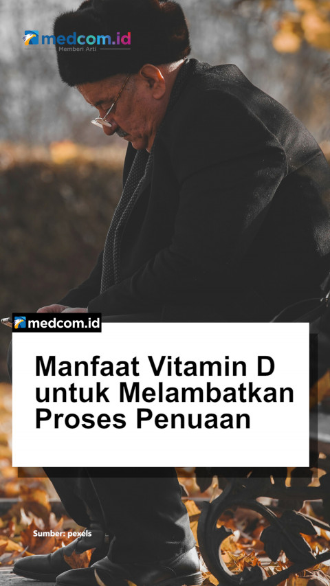 Manfaat Vitamin D untuk Melambatkan Proses Penuaan