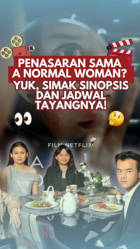 Penasaran Sama A Normal Woman? Yuk, Simak Sinopsis & Jadwal Tayangnya!