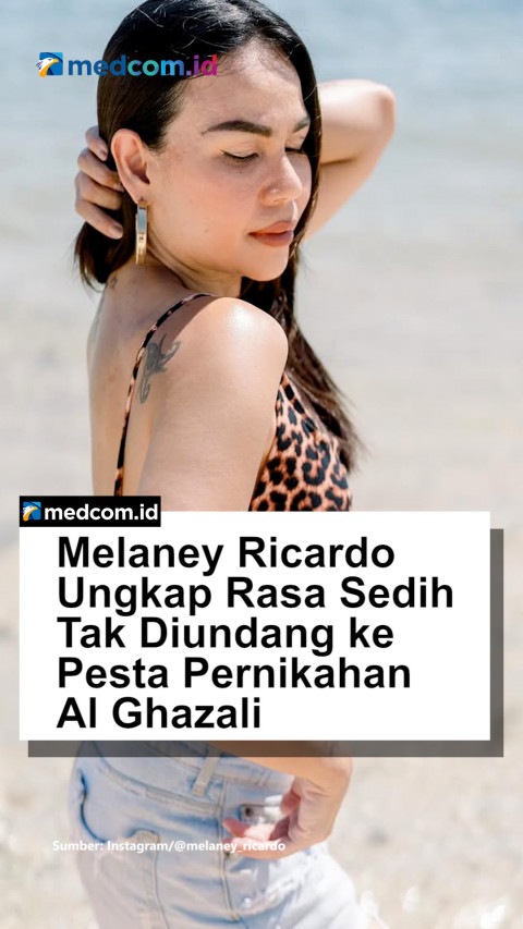 Melaney Ricardo Ungkap Rasa Sedih Tak Diundang ke Pernikahan Al Ghazali