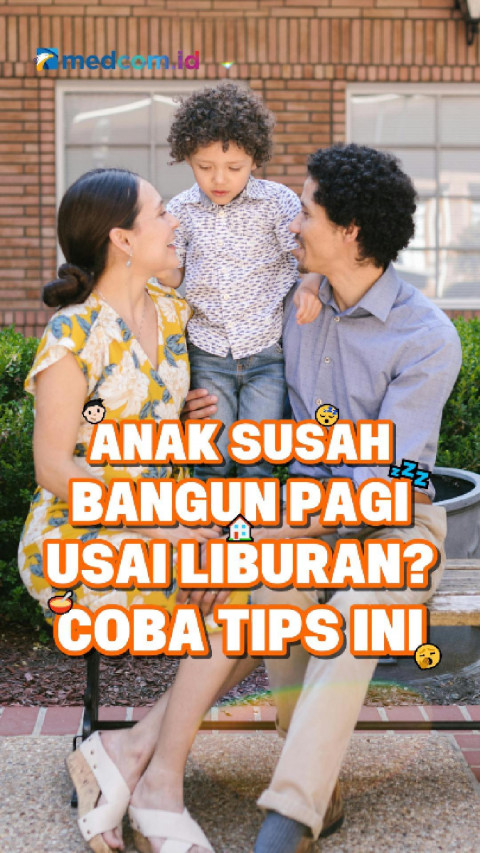Anak Susah Bangun Pagi Usai Liburan? Coba Tips Ini