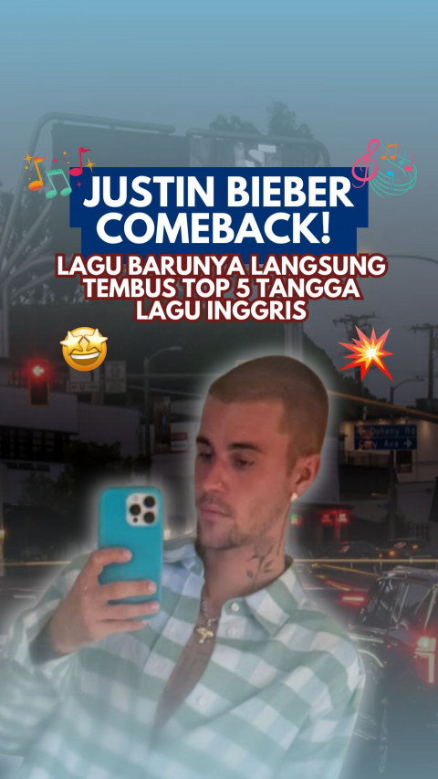Justin Bieber Comeback! Lagu Barunya Langsung Tembus Top 5 Tangga Lagu Inggris