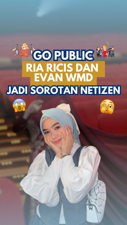 Go Public, Ria Ricis dan Evan WMD Jadi Sorotan Netizen