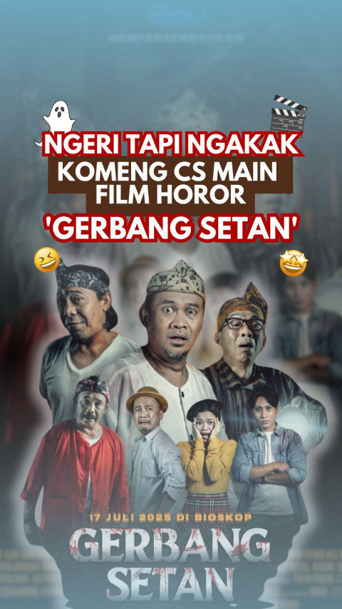 Ngeri Tapi Ngakak, Komeng CS Main Film Horor 'Gerbang Setan'
