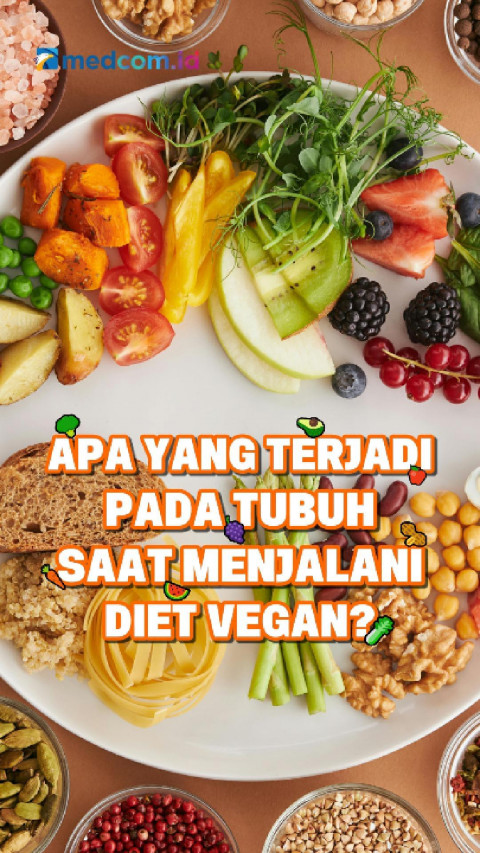 Apa yang Terjadi pada Tubuh Saat Menjalani Diet Vegan?