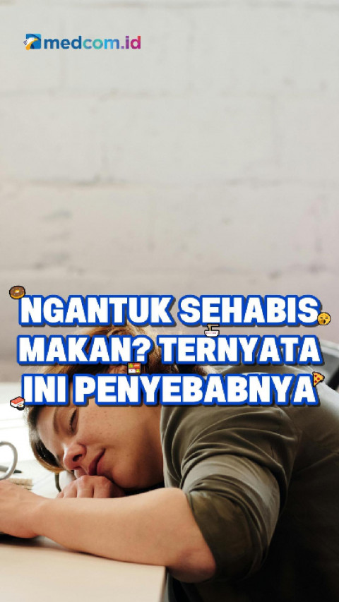 Ngantuk Sehabis Makan? Ternyata Ini Penyebabnya