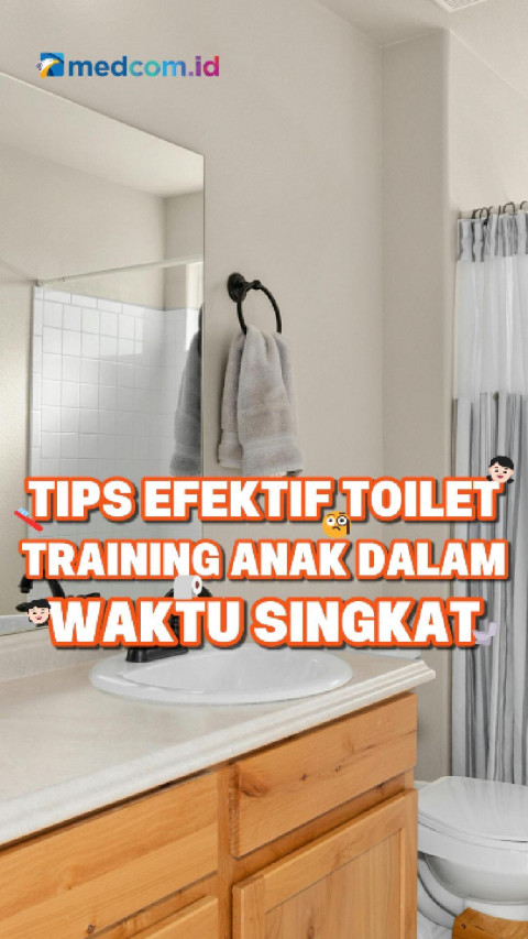 Tips Efektif Toilet Training Anak dalam Waktu Singkat