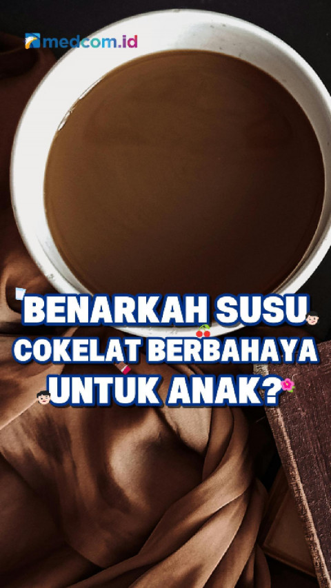 Benarkah Susu Cokelat Berbahaya untuk Anak?