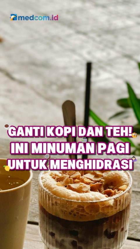Ganti Kopi dan Teh! Ini Minuman Pagi untuk Menghidrasi