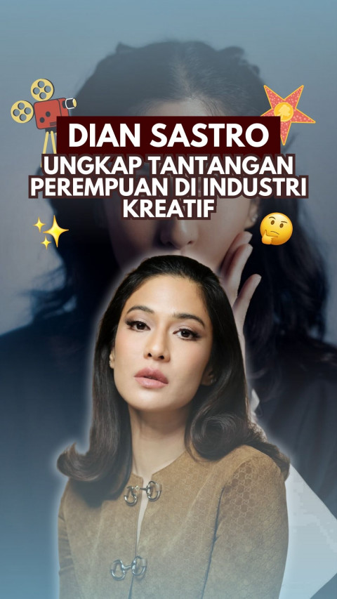 Dian Sastro Ungkap Tantangan Perempuan di Industri Kreatif