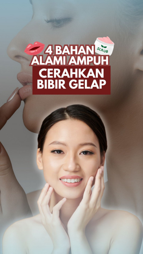 4 Bahan Alami Ampuh Cerahkan Bibir Gelap