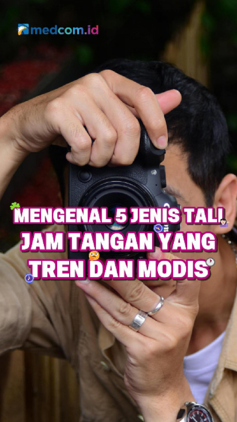 Mengenal 5 Jenis Tali Jam Tangan yang Tren dan Modis