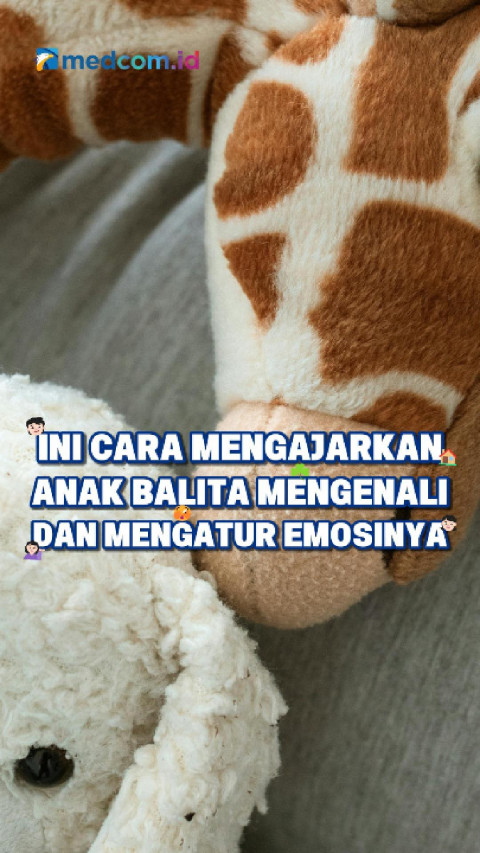 Ini Cara Mengajarkan Anak Balita Mengenali dan Mengatur Emosinya