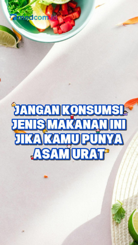 Jangan Konsumsi Jenis Makanan Ini Jika Kamu Punya Asam Urat