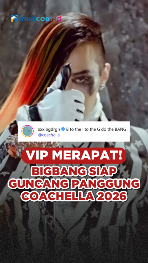 VIP Merapat! BIGBANG Siap Guncang Panggung Coachella 2026