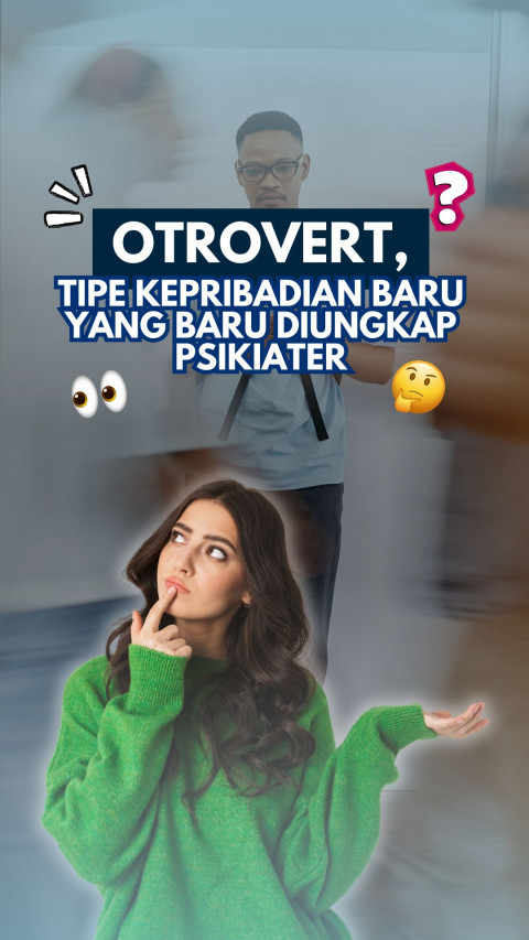 Otrovert, Tipe Kepribadian Baru yang Baru Diungkap Psikiater