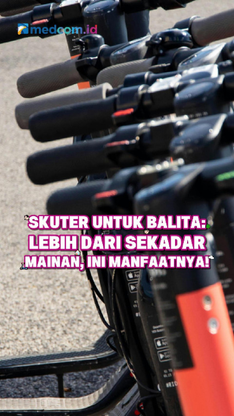 Skuter untuk Balita: Lebih dari Sekadar Mainan, Ini Manfaatnya!