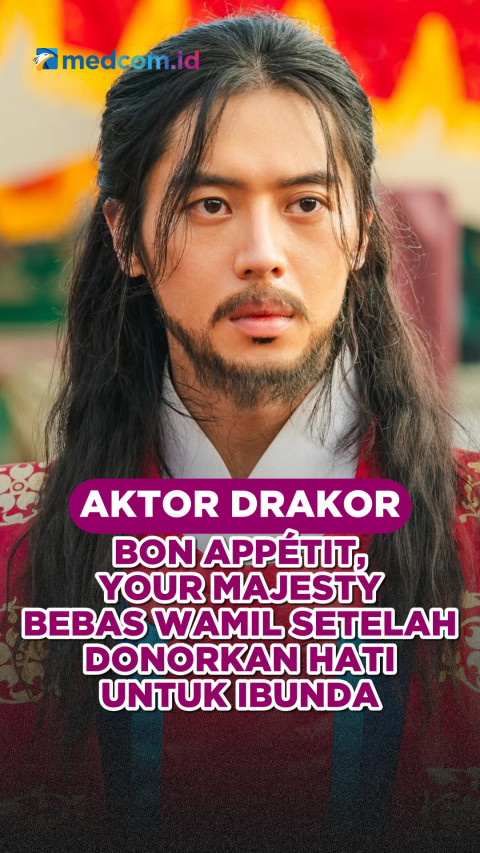 Aktor Bon Appétit, Your Majesty Bebas Wamil Setelah Donorkan Hati untuk Ibunda