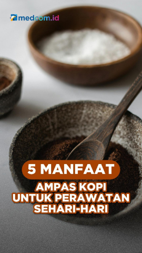 5 Manfaat Ampas Kopi Untuk Perawatan Sehari-hari