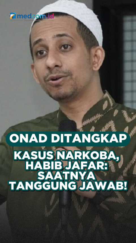 Onad Ditangkap Kasus Narkoba, Habib Jafar: Saatnya Tanggung Jawab!