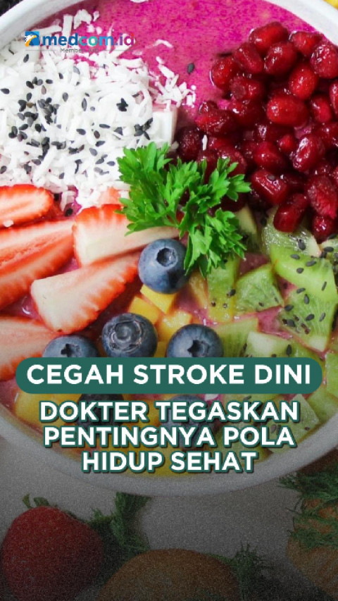Cegah Stroke Dini, Dokter Tegaskan Pentingnya Pola Hidup Sehat