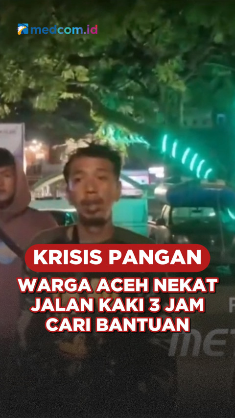 Krisis Pangan, Warga Aceh Nekat Jalan Kaki 3 Jam Cari Bantuan