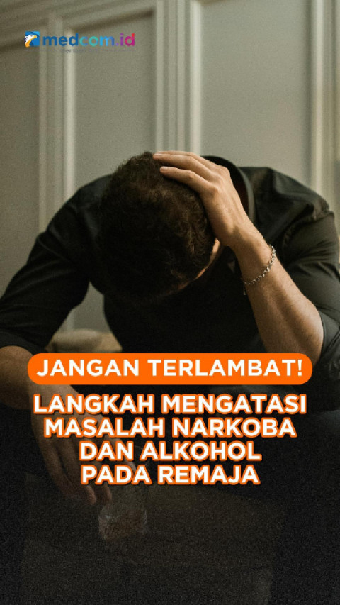 Jangan Terlambat! Langkah Mengatasi Masalah Narkoba dan Alkohol pada Remaja