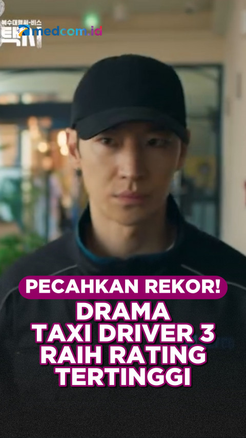 Pecahkan Rekor! Drama Taxi Driver 3 Raih Rating Tertinggi