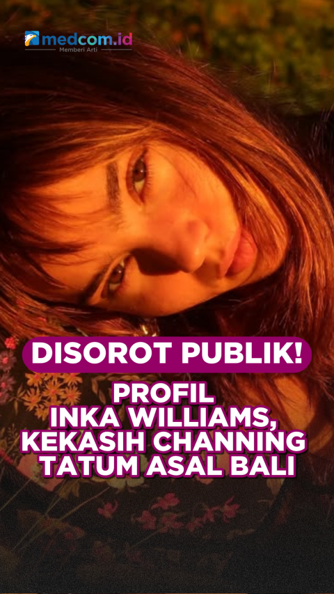 Disorot Publik! Profil Inka Williams, Kekasih Channing Tatum Asal Bali