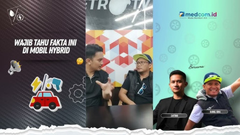 Wajib Tahu Fakta Ini di Mobil Hybrid