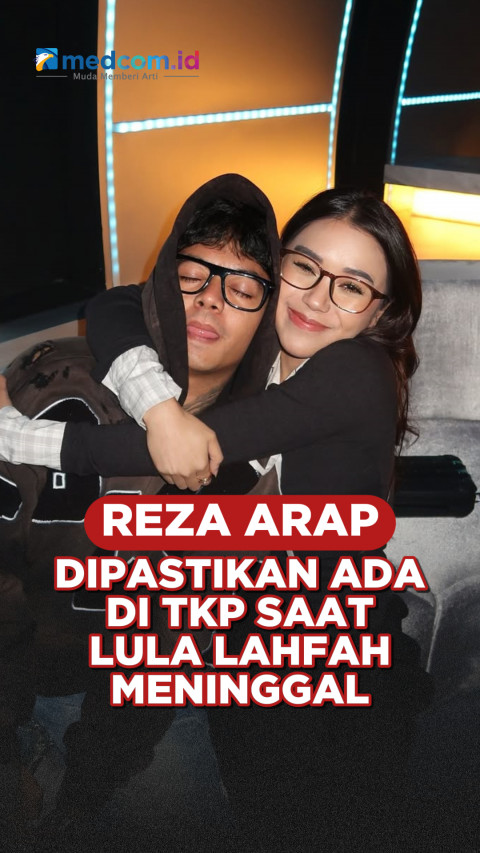 Reza Arap Dipastikan Ada di TKP Saat Lula Lahfah Meninggal