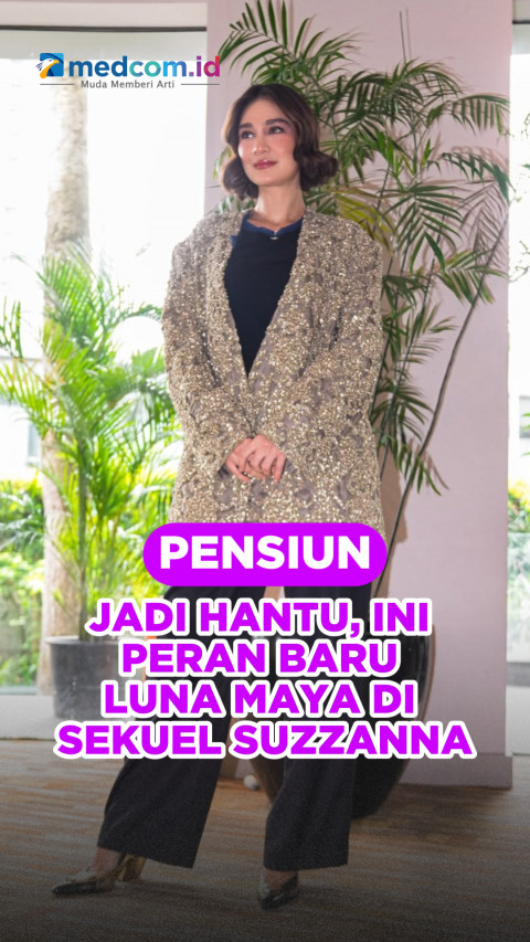 Pensiun Jadi Hantu, Ini Peran Baru Luna Maya di Sekuel Suzzanna
