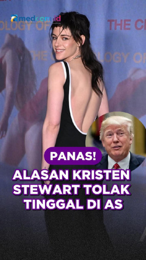 Panas! Alasan Kristen Stewart Tolak Tinggal di AS