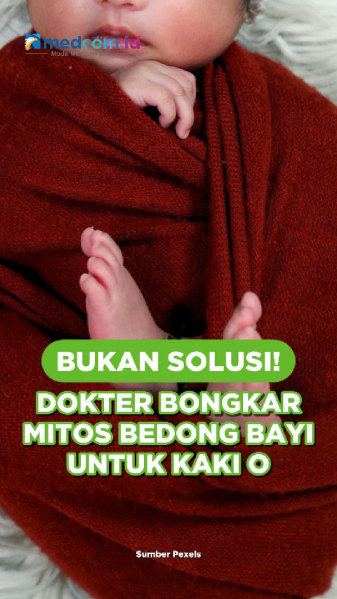 Bukan Solusi! Dokter Bongkar Mitos Bedong Bayi untuk Kaki O