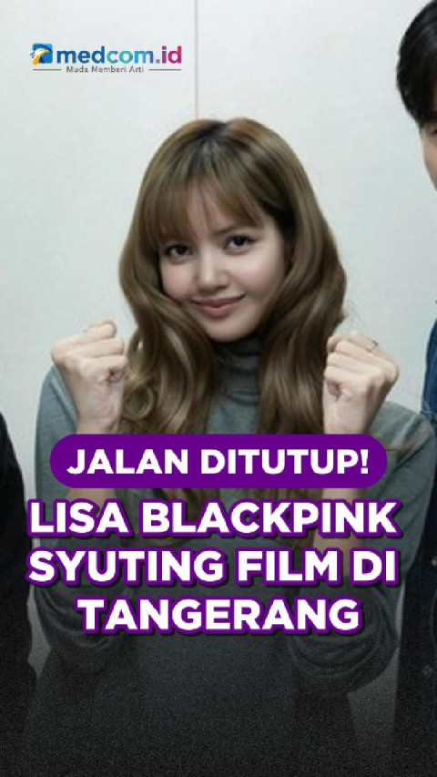 Jalan Ditutup! Lisa BLACKPINK Syuting Film di Tangerang