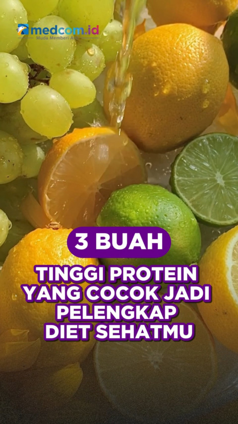 3 Buah Tinggi Protein yang Cocok Jadi Pelengkap Diet Sehatmu