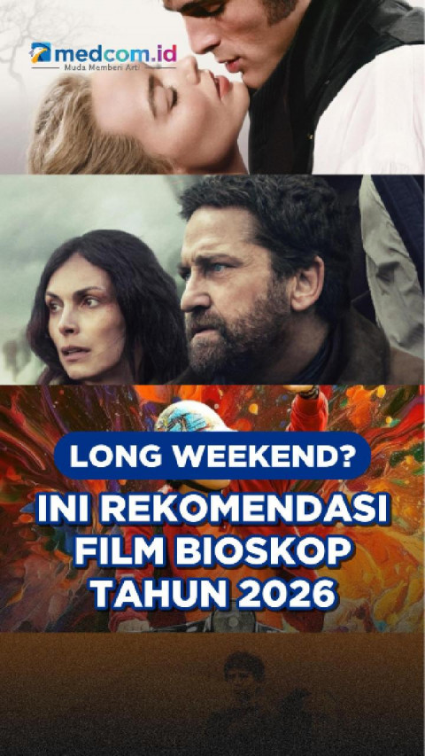Long Weekend? Ini Rekomendasi Film Bioskop Tahun 2026