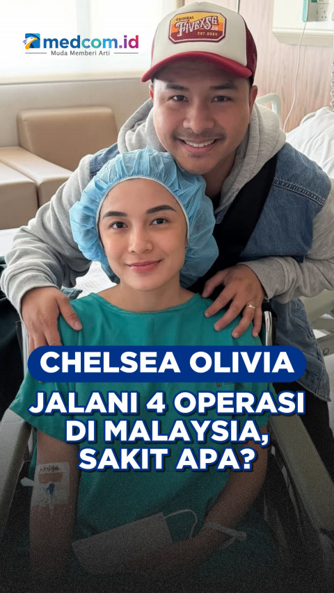 Chelsea Olivia Jalani 4 Operasi di Malaysia, Sakit Apa?