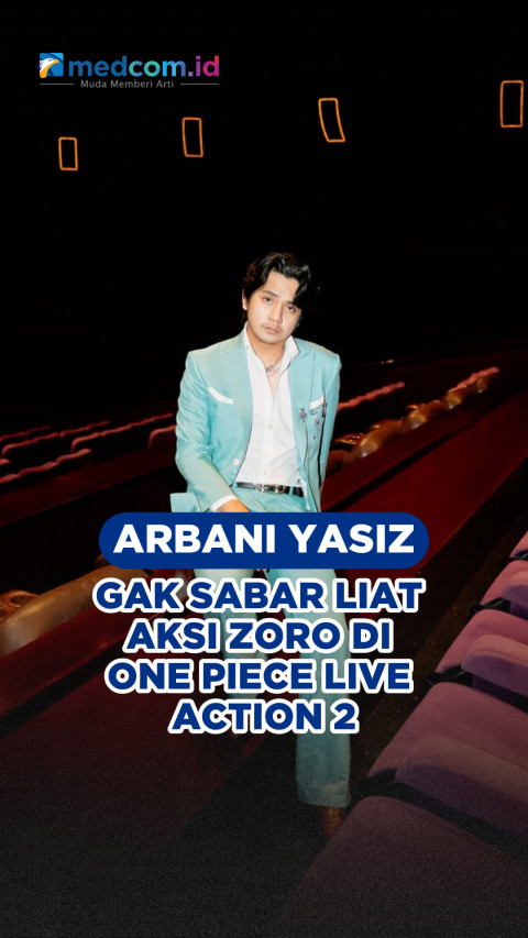 Arbani Yasiz Gak Sabar Liat Aksi Zoro di One Piece Live Action 2