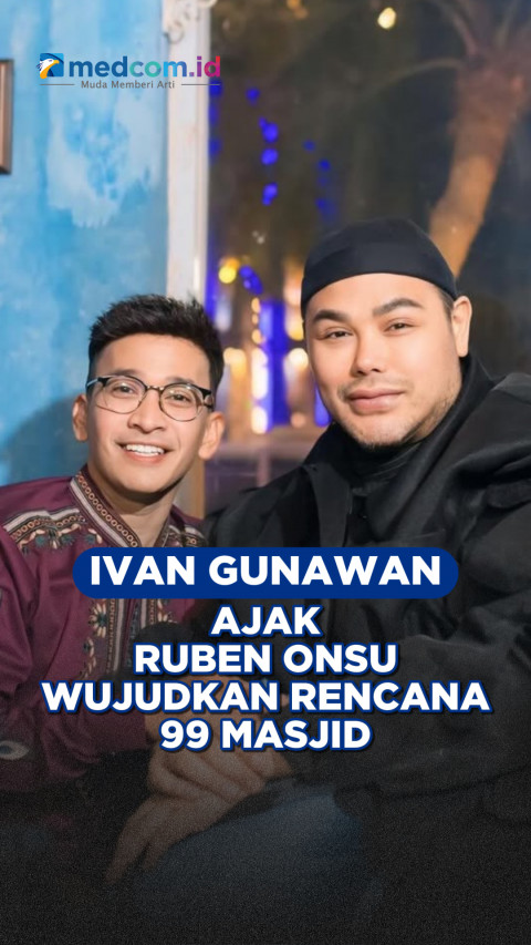 Ivan Gunawan Ajak Ruben Onsu Wujudkan Rencana 99 Masjid