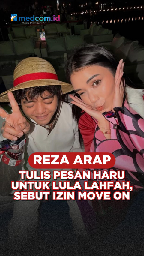 Reza Arap Tulis Pesan Haru untuk Lula Lahfah, Sebut Izin Move On