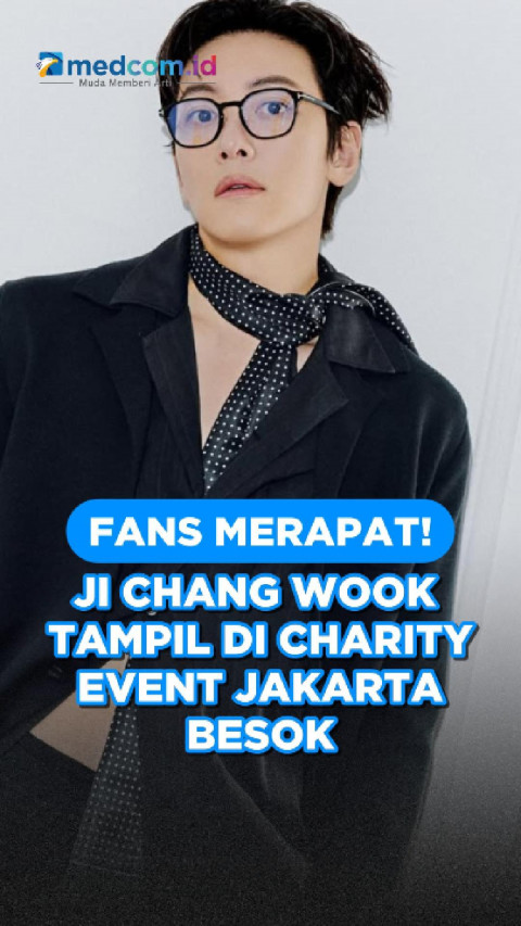 Fans Merapat! Ji Chang Wook Tampil di Charity Event Jakarta Besok