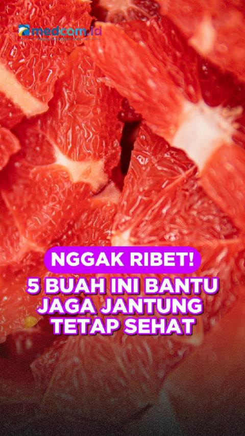 Nggak Ribet! 5 Buah Ini Bantu Jaga Jantung Tetap Sehat