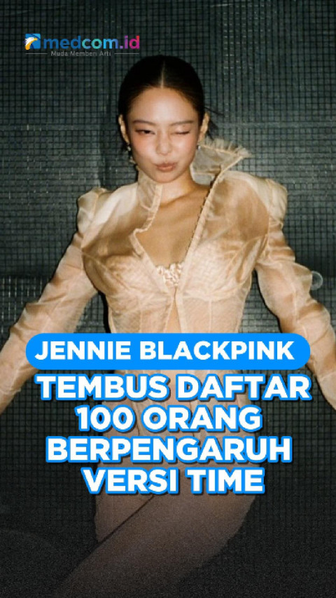Jennie BLACKPINK Tembus Daftar 100 Orang Berpengaruh Versi TIME