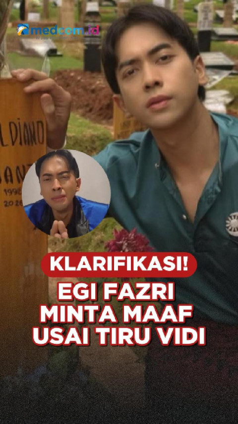 Klarifikasi, Egi Fazri Minta Maaf Usai Tiru Vidi