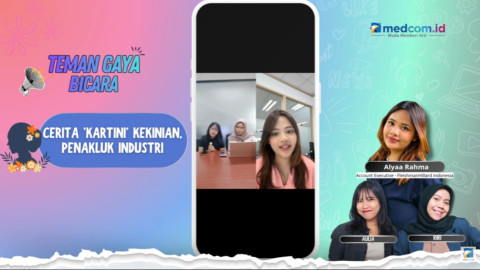 Teman Gaya Bicara: Cerita 'kartini' Kekinian, Penakluk Industri