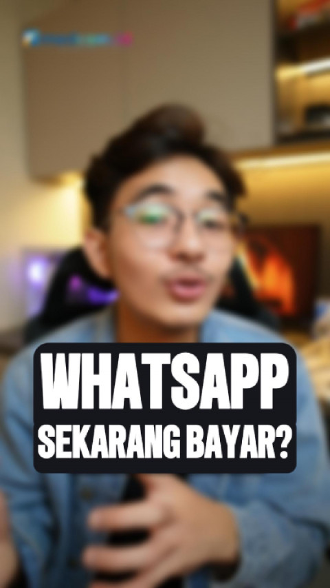 WhatsApp Mulai Lirik Sistem Berlangganan, Fitur Apa Saja yang Didapat?